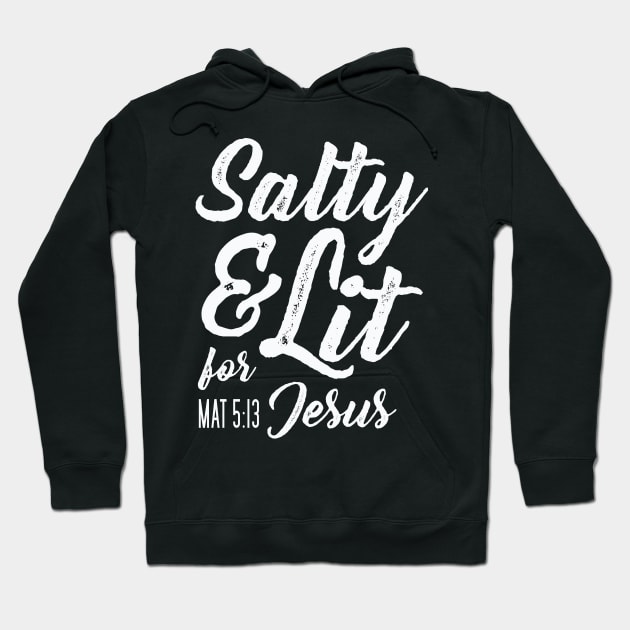 Salty and Lit for Jesus - White Distress Hoodie by FalconArt